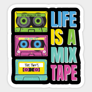 Life is a Mix Tape - Vintage Music Design for Retro Music Lovers Sticker